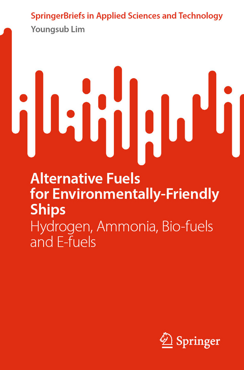 Alternative Fuels for Environmentally-Friendly Ships -  Youngsub Lim