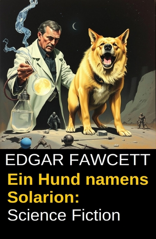 Ein Hund namens Solarion: Science Fiction