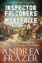 Inspector Falconers Mordf&auml;lle B&uuml;cher 4-6 - Andrea Frazer