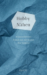 Hobby N&auml;hen - Paul M.