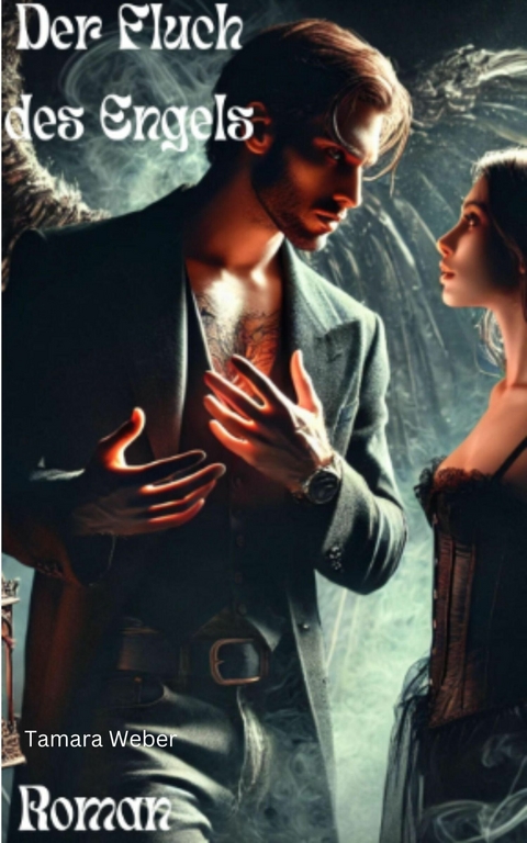 Der Fluch des Engels - Tamara Weber