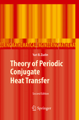 Theory of Periodic Conjugate Heat Transfer - Yuri B. Zudin