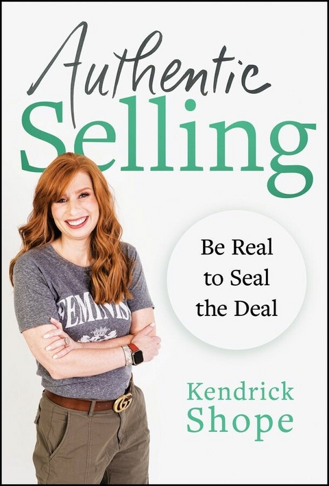 Authentic Selling - Kendrick Shope