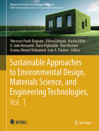 Sustainable Approaches to Environmental Design, Materials Science, and Engineering Technologies, Vol. 1