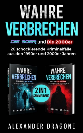 Wahre Verbrechen - Die 90er und die 2000er