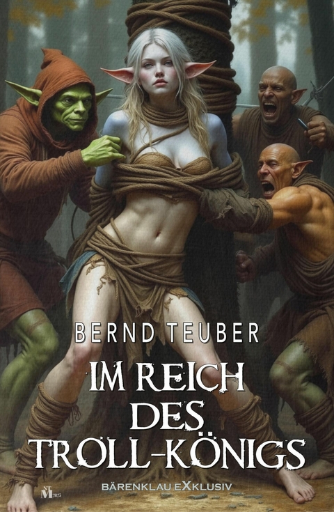Im Reich des Troll-K&ouml;nigs - Bernd Teuber