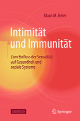 Intimit&auml;t und Immunit&auml;t -  Klaus M. Beier