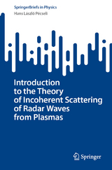 Introduction to the Theory of Incoherent Scattering of Radar Waves from Plasmas - Hans L&aacute;szl&oacute; P&eacute;cseli