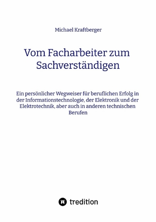 Vom Facharbeiter zum Sachverständigen
