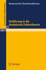Einführung in die Analytische Zahlentheorie - Komaravolu Chandrasekharan