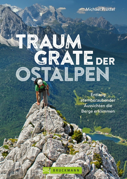 Traumgrate der Ostalpen - Michael Pr&ouml;ttel
