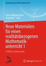Neue Materialien für einen realitätsbezogenen Mathematikunterricht 1 - 