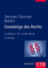 Grundz&uuml;ge des Rechts - Thomas Trenczek, Britta Tammen, Wolfgang Behlert