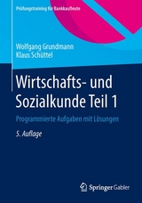 Wirtschafts- und Sozialkunde Teil 1 - Wolfgang Grundmann, Klaus Sch&uuml;ttel