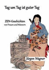 Tag um Tag ist guter Tag - Jürgen Wagner