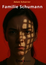 Familie Schuhmann - Adam Scharrer