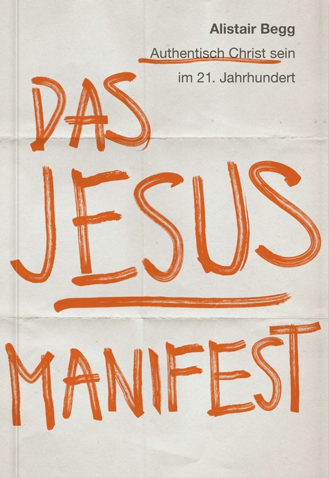 Das Jesus-Manifest - Alistair Begg