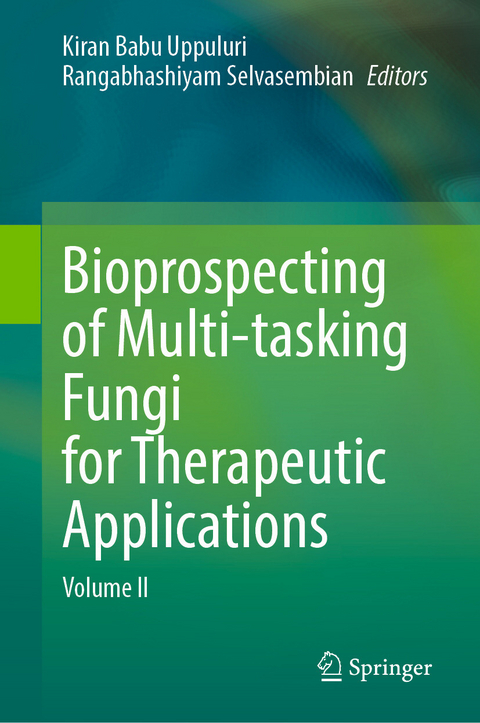 Bioprospecting of Multi-tasking Fungi for Therapeutic Applications - 