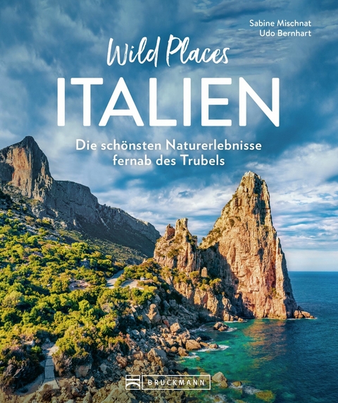 Wild Places Italien - Sabine Mischnat