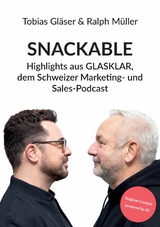 SNACKABLE - Tobias Gl&auml;ser, Ralph M&uuml;ller
