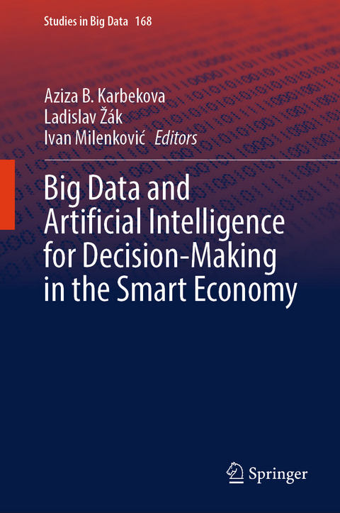 Big Data and Artificial Intelligence for Decision-Making in the Smart Economy - 