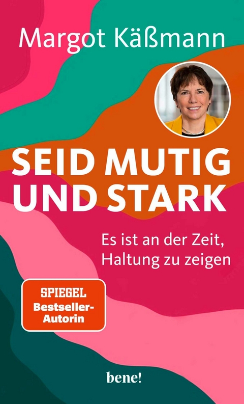 Seid mutig und stark - Margot Käßmann