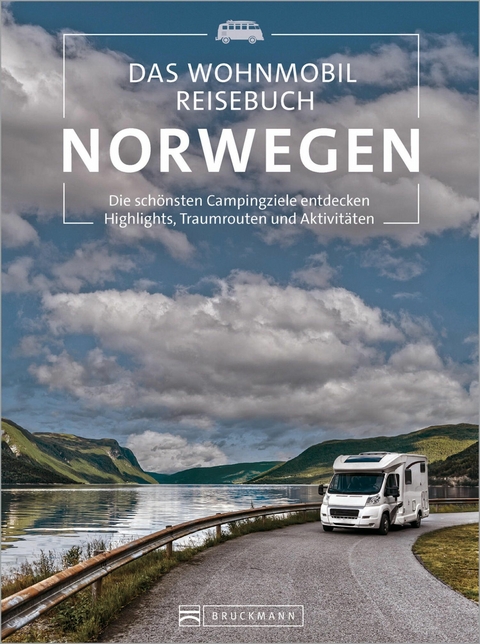 Das Wohnmobil Reisebuch Norwegen - diverse diverse, Michael Moll