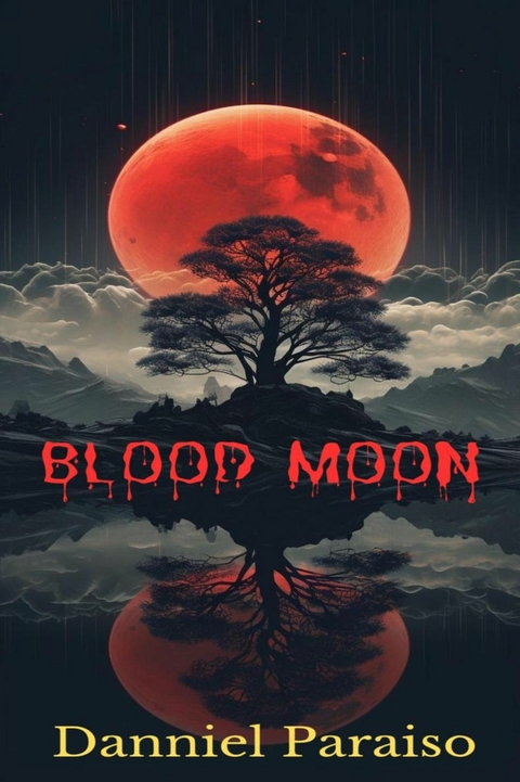 Blood Moon - Danniel Paraiso Da Silva