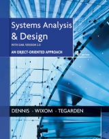 Systems Analysis and Design with UML - Dennis, Alan; Wixom, Barbara Haley; Tegarden, David