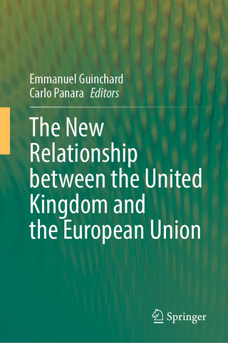 The New Relationship between the United Kingdom and the European Union