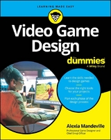 Video Game Design For Dummies - Alexia Mandeville