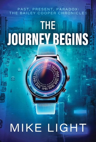 Past, Present, Paradox: The Bailey Cooper Chronicles