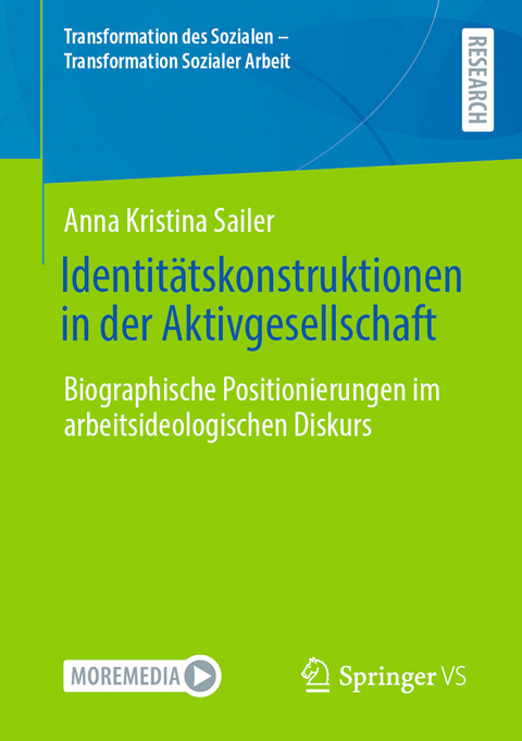 Identit&auml;tskonstruktionen in der Aktivgesellschaft - Anna Kristina Sailer