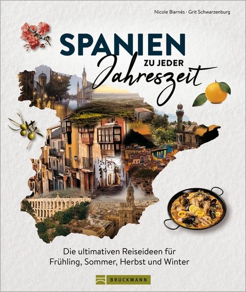 Spanien zu jeder Jahreszeit - Nicole Biarn&eacute;s, Grit Schwarzenburg