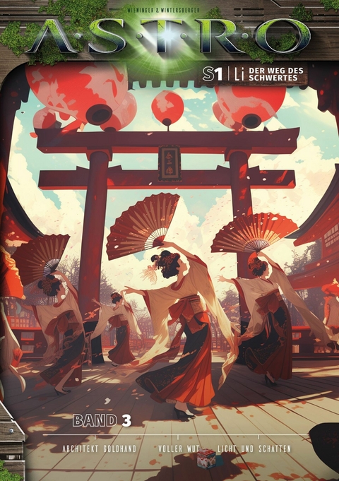 LI S1 - Band 3: Architekt Goldhand, Voller Wut, Licht und Schatten - Martin Wintersberger, Manuela Wieninger