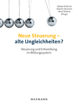 Neue Steuerung &ndash; alte Ungleichheiten? - 