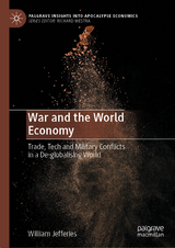 War and the World Economy -  William Jefferies