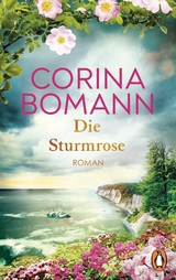 Die Sturmrose - Corina Bomann