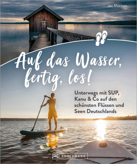 Auf das Wasser, fertig, los! - Jan Meessen