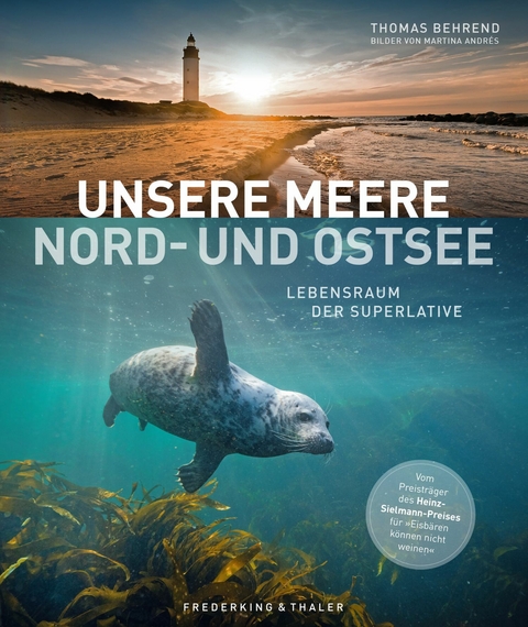 Unsere Meere &ndash; Naturwunder Nord- und Ostsee - Thomas Behrend
