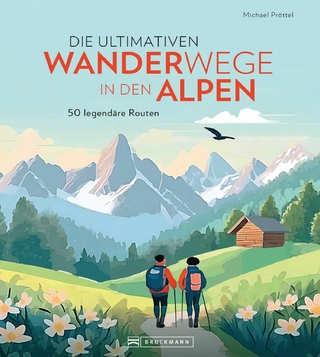 Die ultimativen Wanderwege in den Alpen