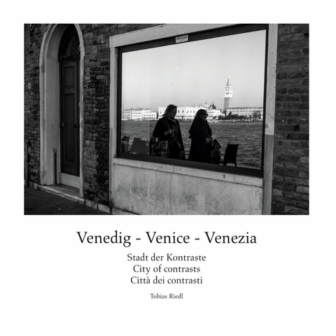 Venedig - Venice - Venezia - Tobias Riedl