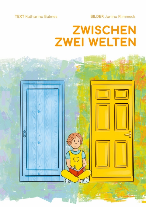 Zwischen zwei Welten -  Katharina Balmes