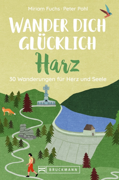Wander dich gl&uuml;cklich &ndash; Harz - Miriam Saatze