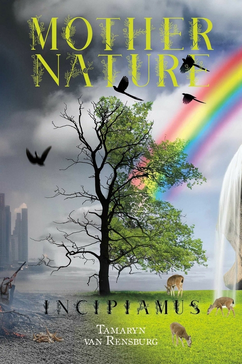 Mother Nature -  Tamaryn van Rensburg