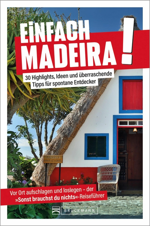 Einfach Madeira! -  Alexander Karlmann