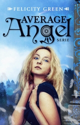 Average Angel - Felicity Green