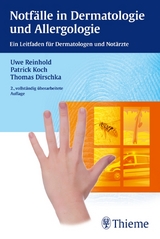 Notf&auml;lle in Dermatologie und Allergologie - Uwe Reinhold, Patrick Koch, Thomas Dirschka