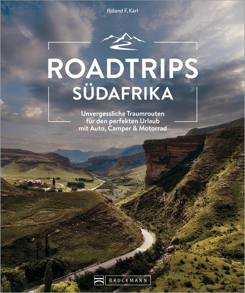 Roadtrips S&uuml;dafrika - Roland F. Karl