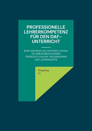 Professionelle Lehrerkompetenz für den DaF-Unterricht